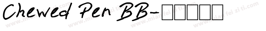 Chewed Pen BB字体转换